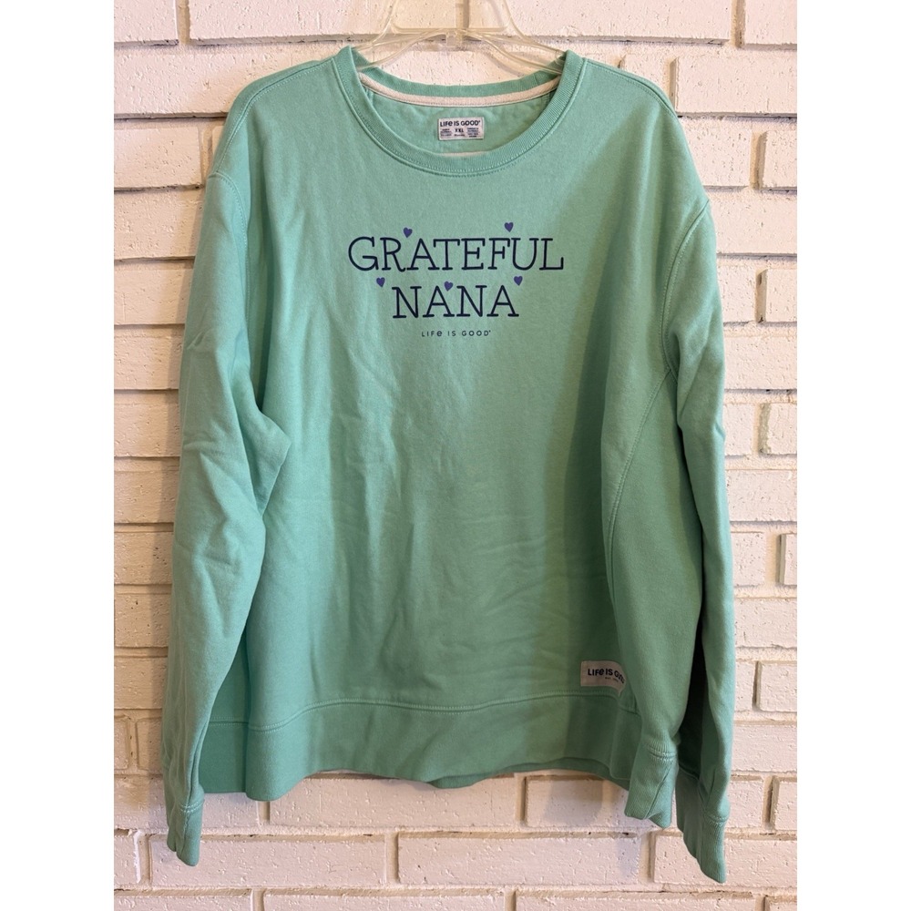 Life is Good "Grateful Nana" Mint Green Sweatshirt Size XXL